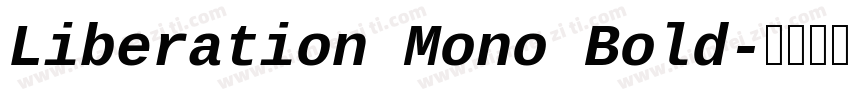 Liberation Mono Bold字体转换